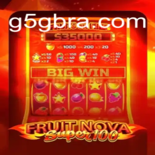 Exploring FruitNovaSuper100: A Thrilling Addition to G5G.COM Platform's Online Casino in Brazil